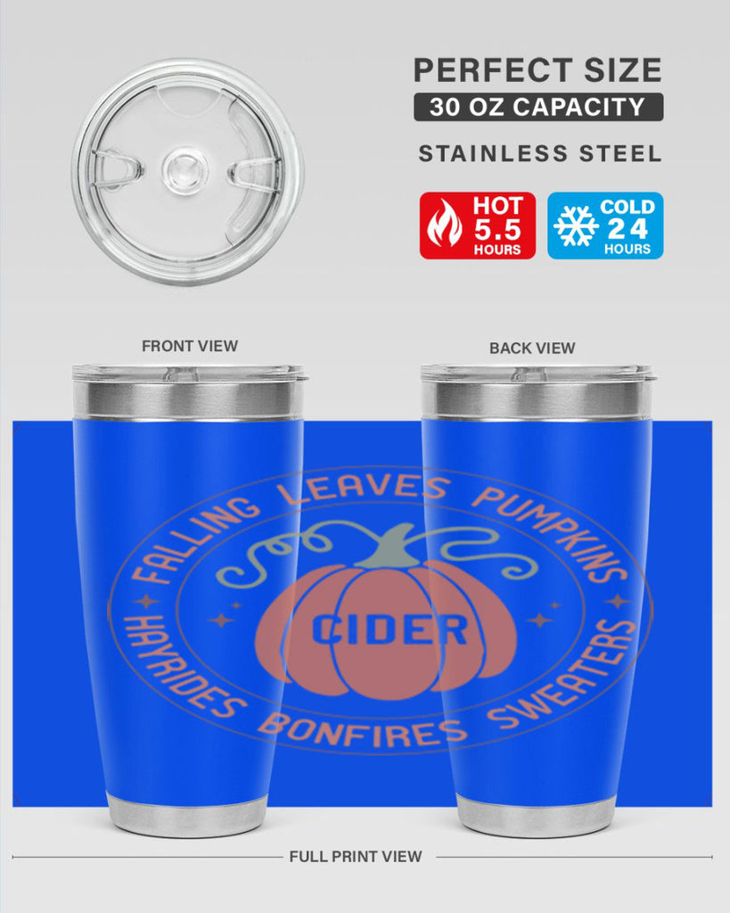 Falling Leaves Pumpkins Cider Hayrides Bonfires Sweaters 168#- fall- Tumbler