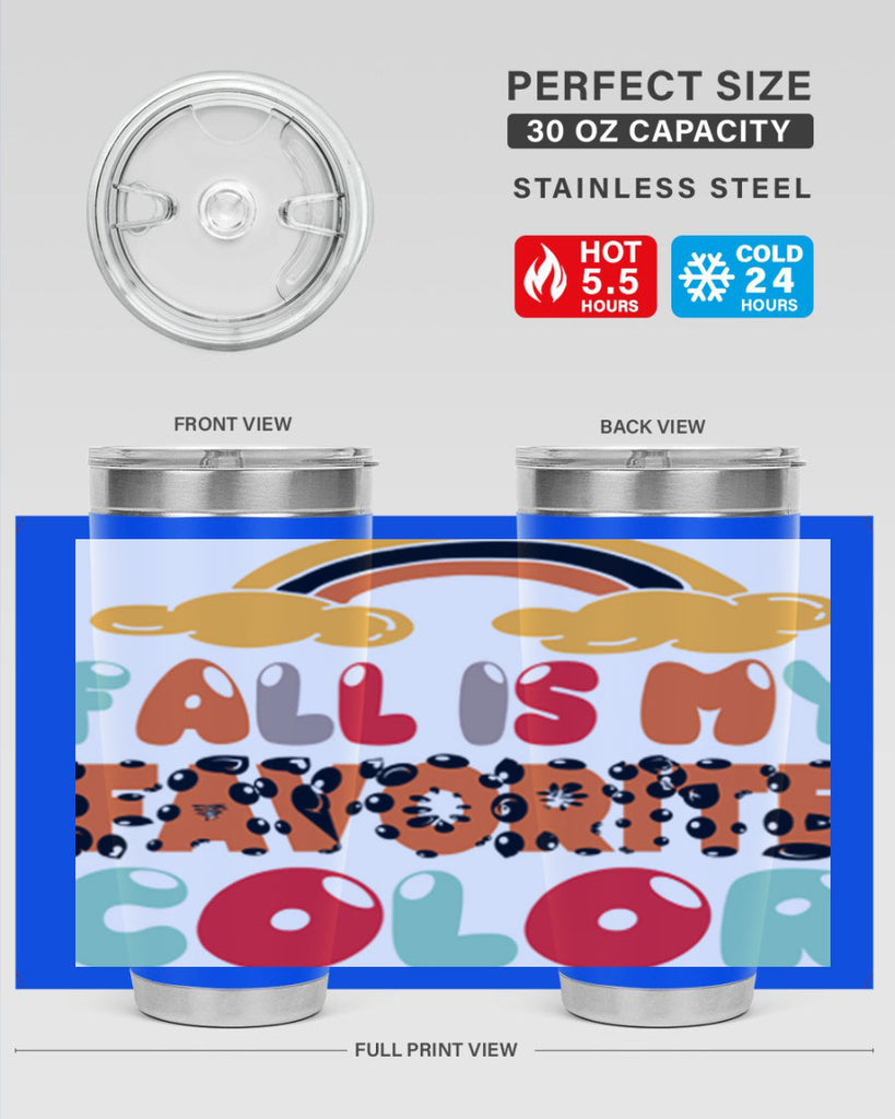 FallisMyFavoriteColor 155#- fall- Tumbler