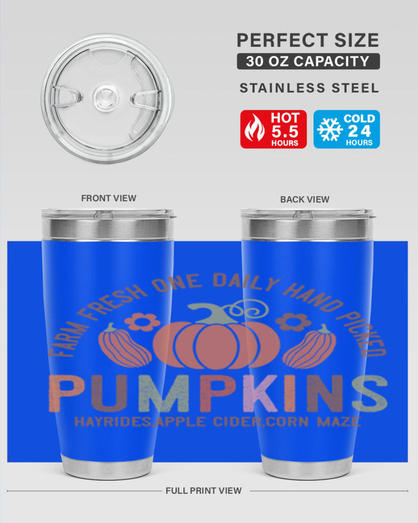Farm Fresh One Daily Hand Picked Pumpkins Hayrides Apple Cider Corn Maze 172#- fall- Tumbler