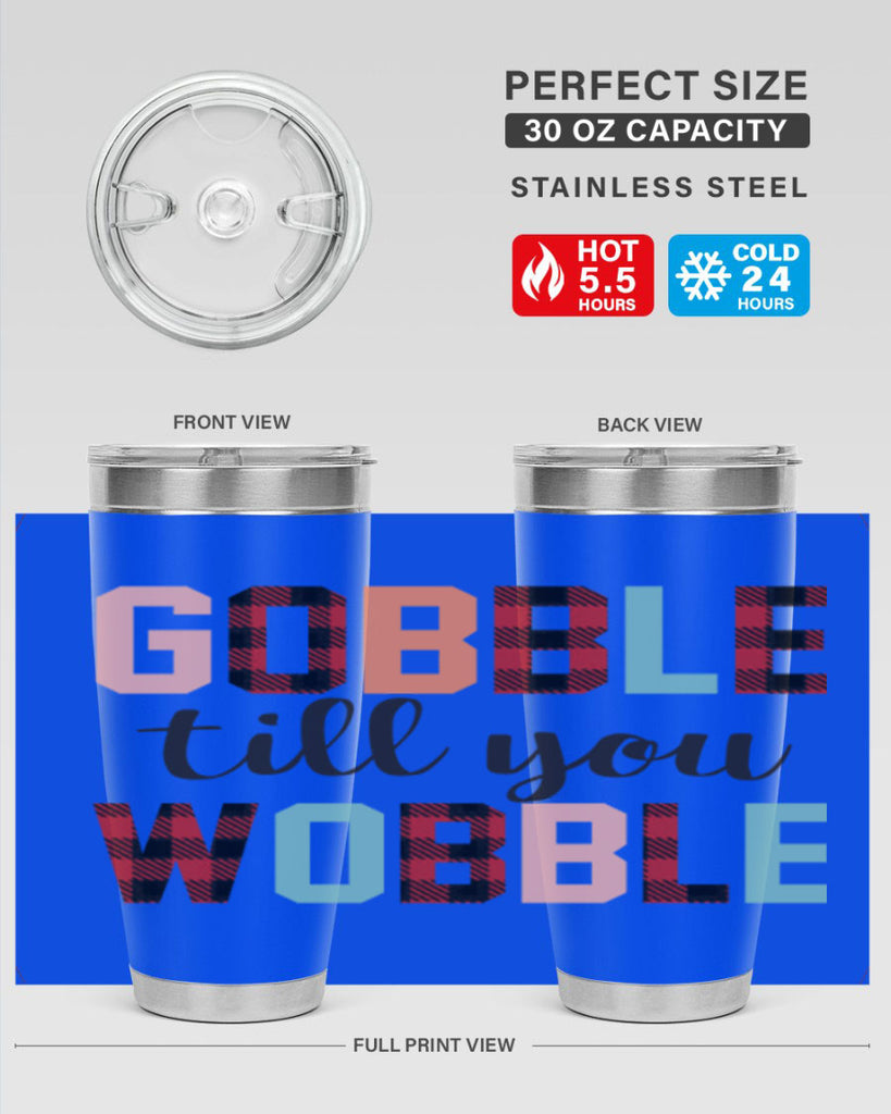 Gobble Till You Wobble 203#- fall- Tumbler
