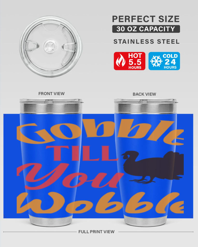 Gobble Till You Wobble 204#- fall- Tumbler