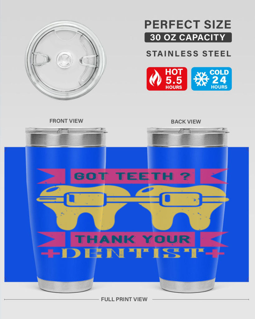 Got teeth thank your Style 40#- dentist- tumbler