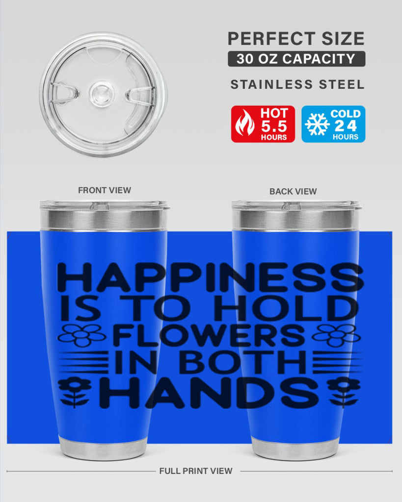 Happiness is to hold flowers 154#- spring- Tumbler