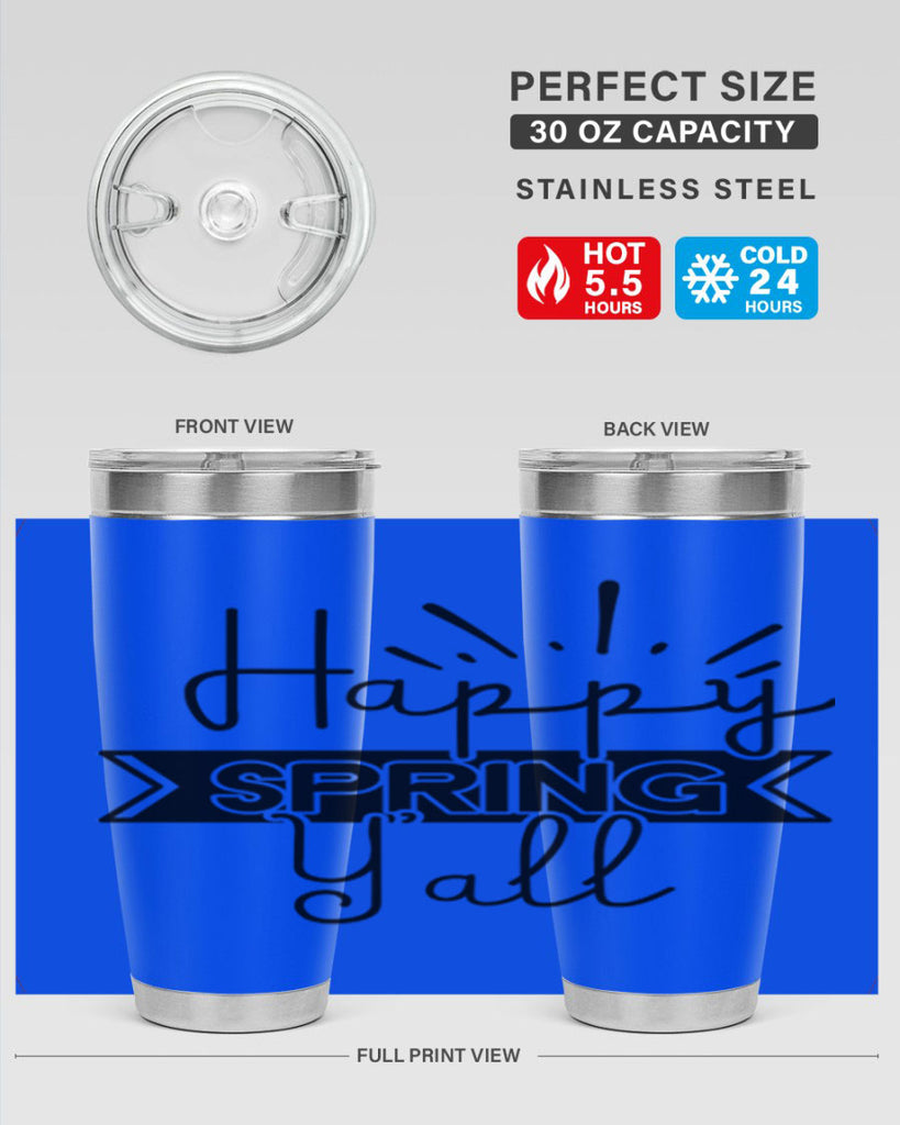 Happy Spring Yall173#- spring- Tumbler