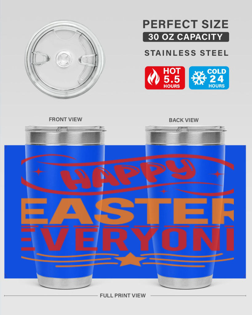 Happy easter everyone 155#- spring- Tumbler