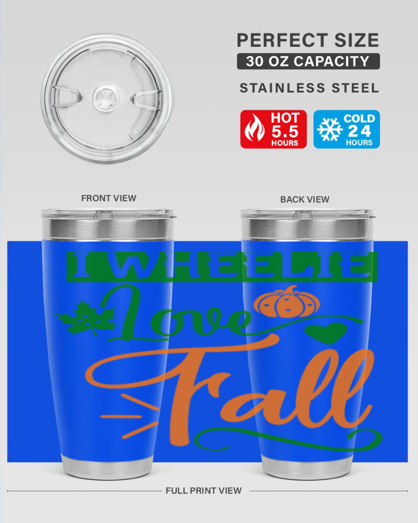 I Wheelie Love Fall 341#- fall- Tumbler