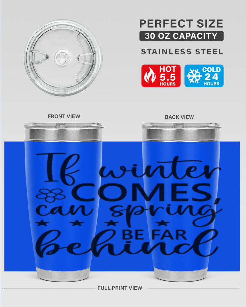 If winter comes can spring 274#- spring- Tumbler