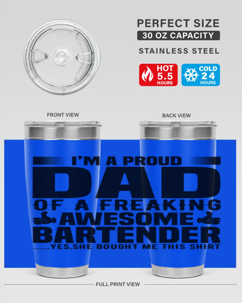 Im a proud dad Style 19#- bartender- tumbler