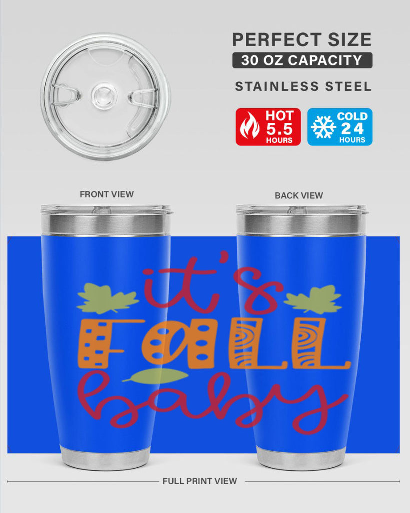It s Fall Baby 360#- fall- Tumbler