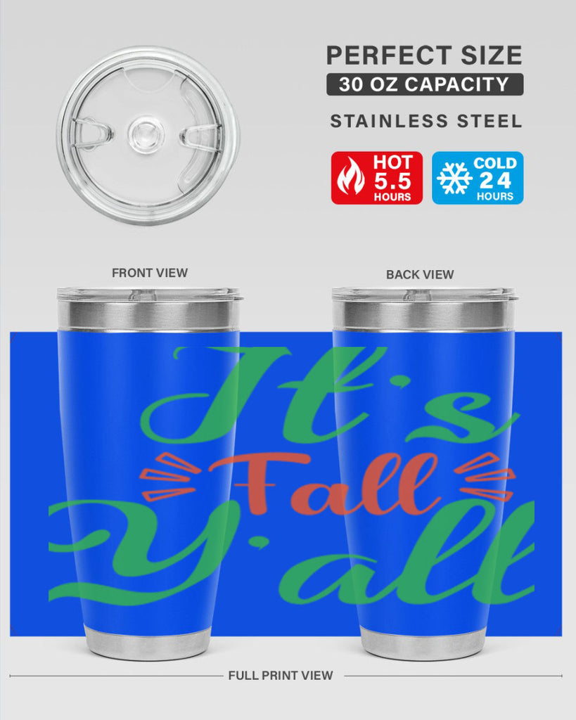 It s Fall Y All 367#- fall- Tumbler
