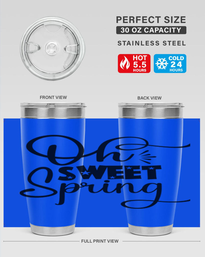 Oh Sweet Spring 369#- spring- Tumbler
