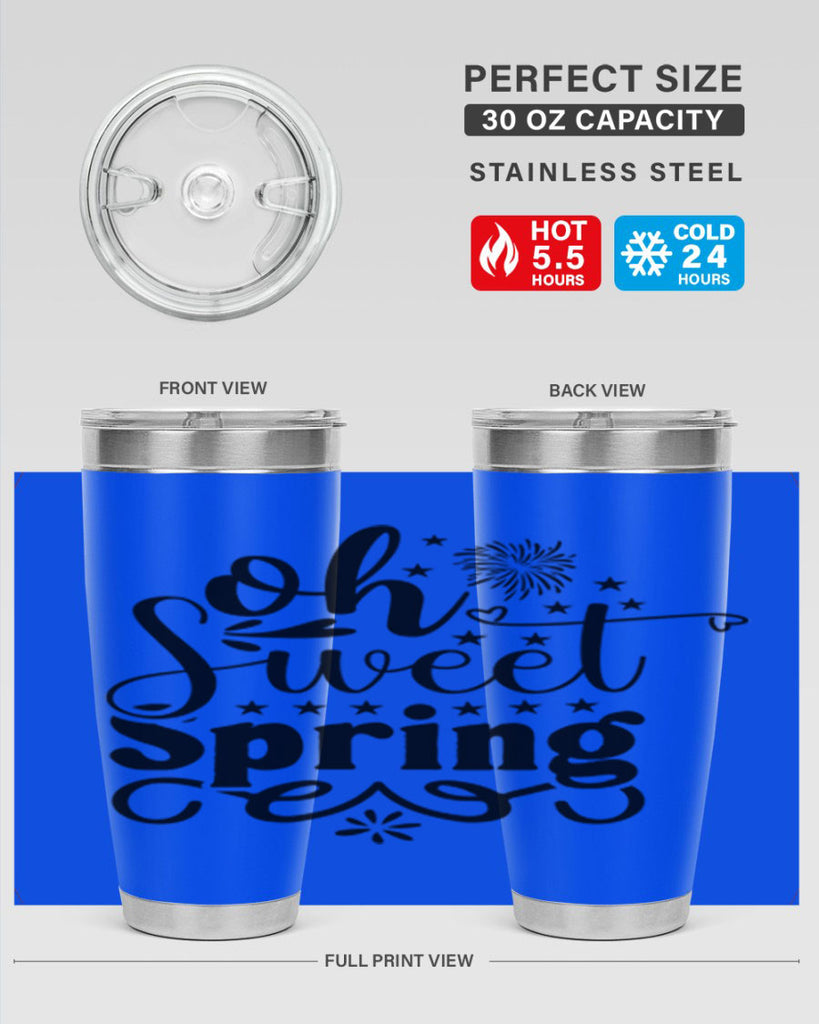 Oh Sweet Spring 371#- spring- Tumbler