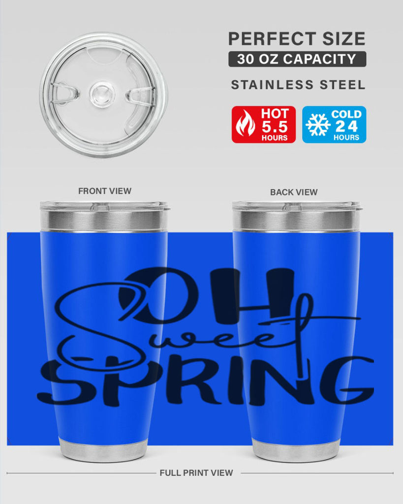 Oh Sweet Spring 375#- spring- Tumbler