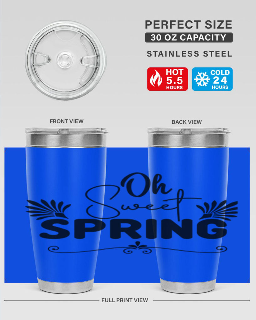 Oh Sweet Spring 376#- spring- Tumbler