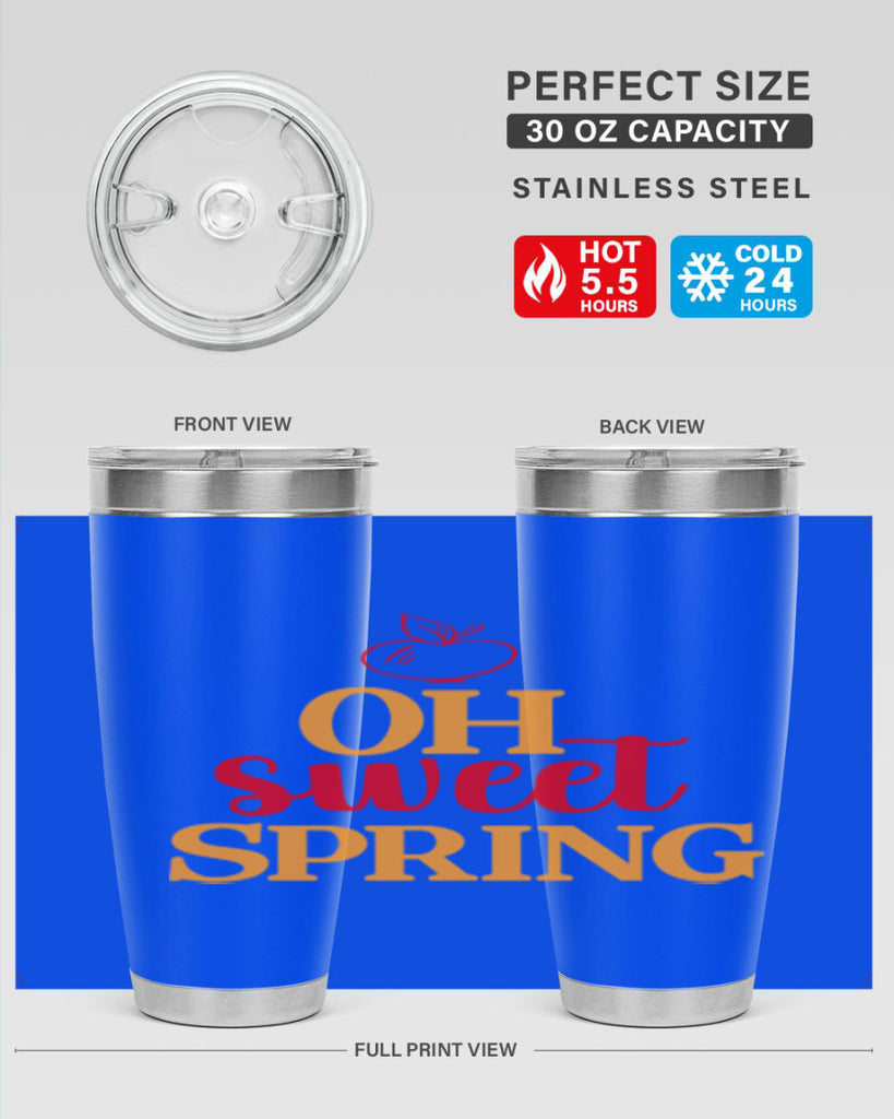 Oh sweet spring 378#- spring- Tumbler