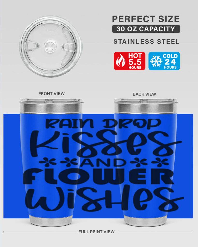 Rain drop kisses and flower 398#- spring- Tumbler