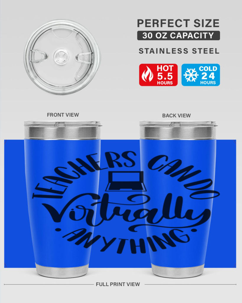 Teachers Can Do Anything Virtually Style 46#- teacher- tumbler