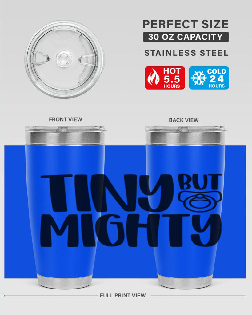 Tiny But Mighty Style 17#- baby- tumbler