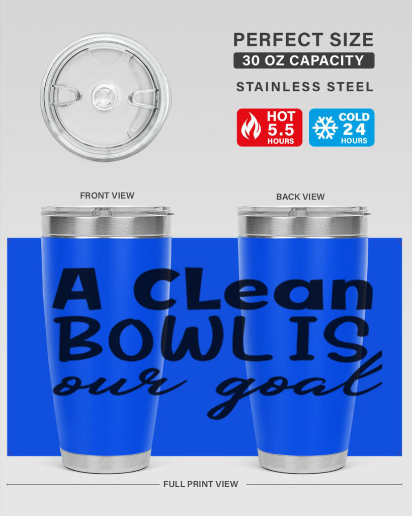 a clean bowl is our goal 93#- bathroom- Tumbler