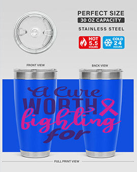 a cure worth fighting for Style 17#- breast cancer- Tumbler
