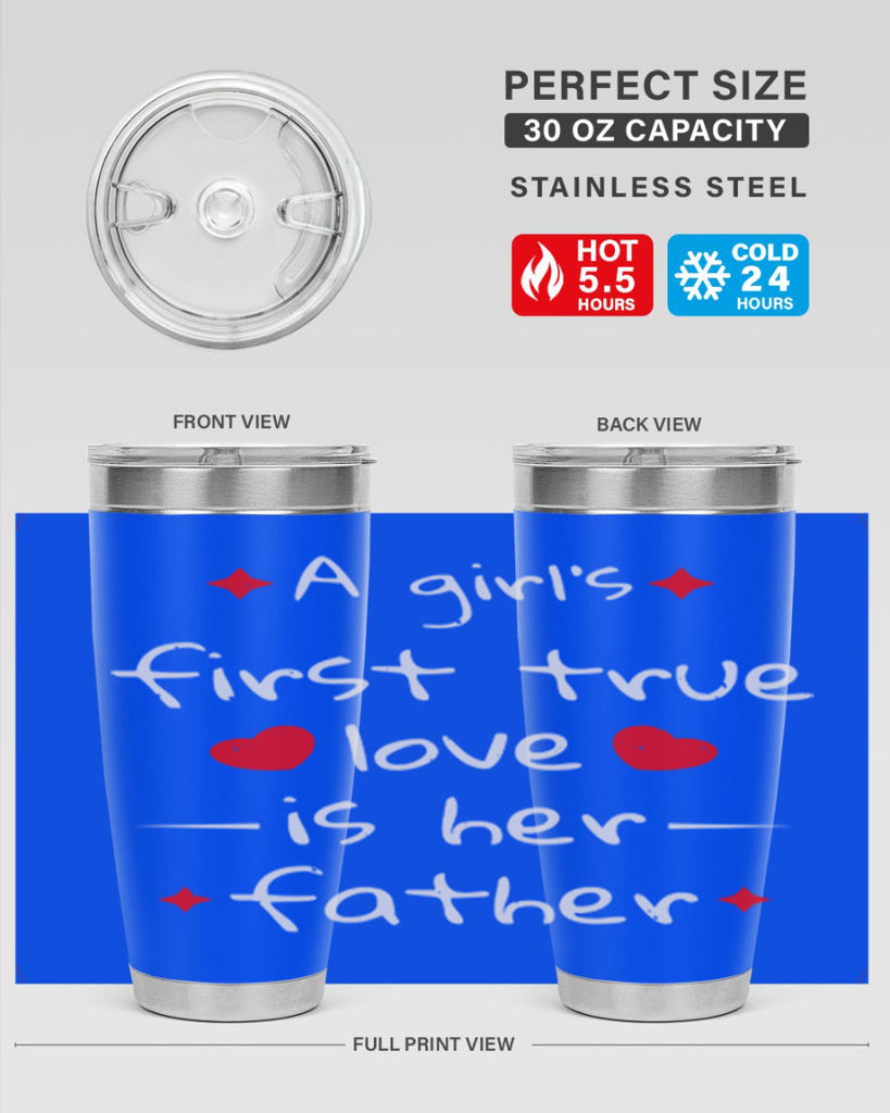 a girl’s first true 116#- fathers day- Tumbler