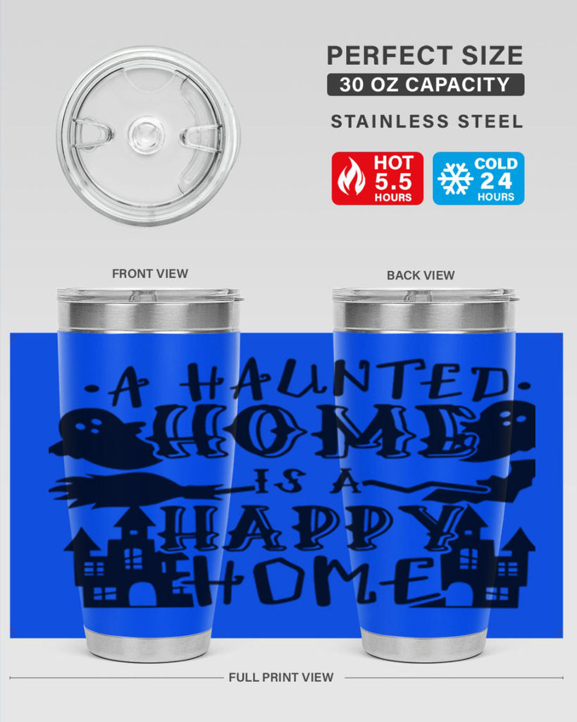 a haunted home is a happy home 97#- halloween- Tumbler