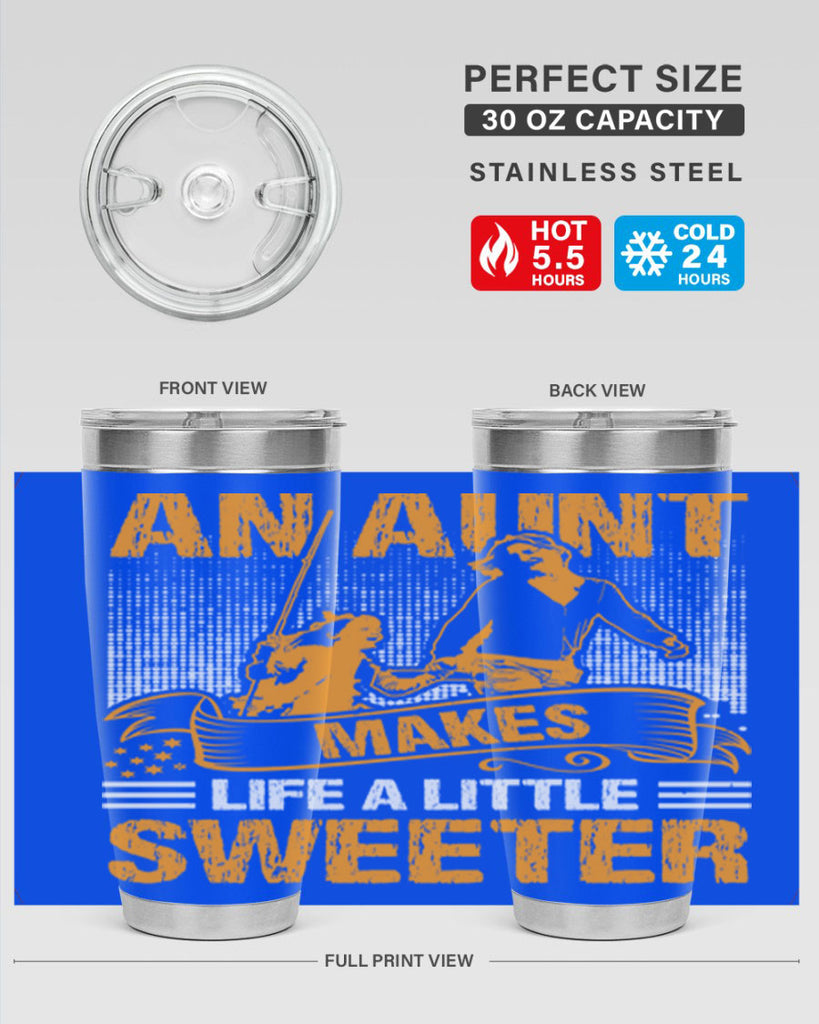 an aunt makes life a little sweeter 5#- mothers day- Tumbler