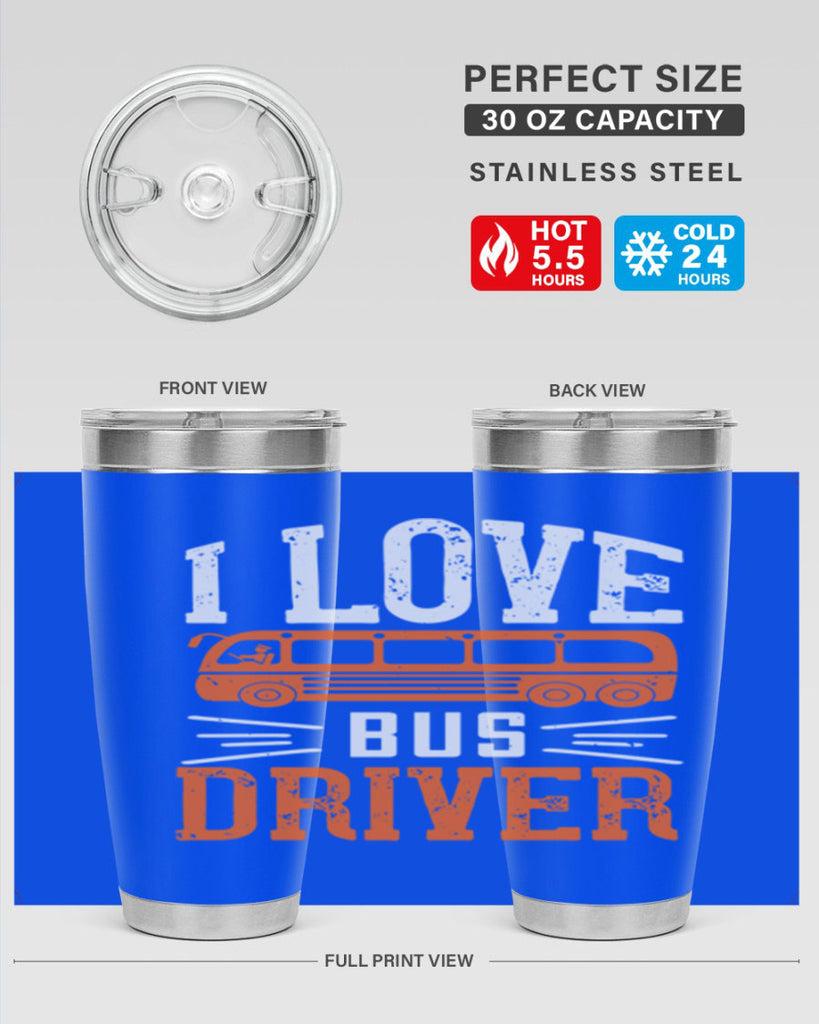 i love bus driver Style 30#- bus driver- tumbler
