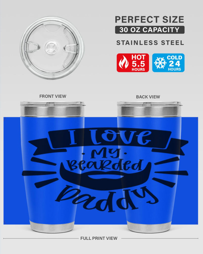 i love my bearded daddy 42#- fathers day- Tumbler