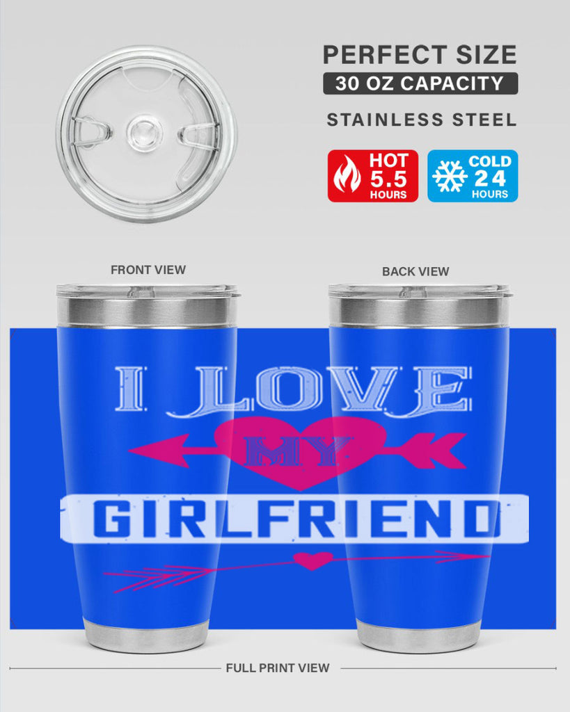 i love my girlfriend 54#- valentines day- Tumbler