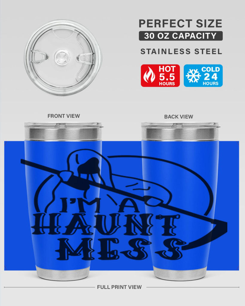im a haunt mess 53#- halloween- Tumbler