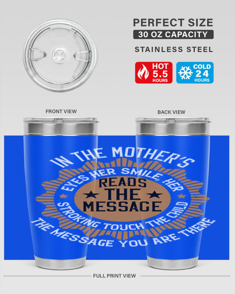 in the mother’s eyes 73#- mothers day- Tumbler