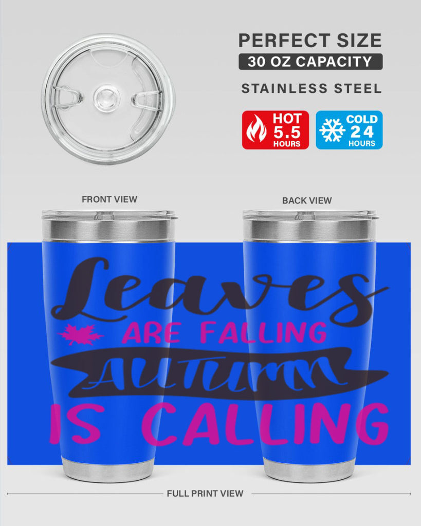 leaves are falling autumn is calling 389#- fall- Tumbler