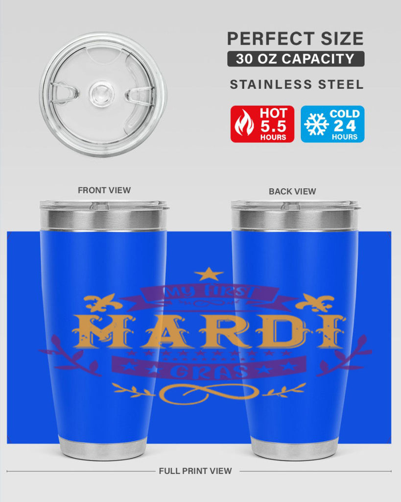 my first mardi gras 44#- mardi gras- Tumbler