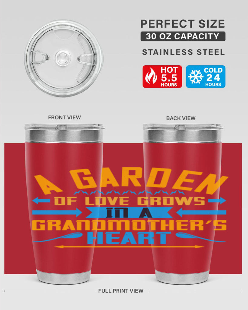 A garden of love grows in a grandmother’s heart 97#- grandma - nana- Tumbler