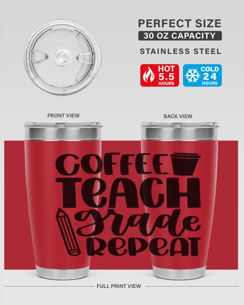 Coffee Teach Grade Repeat Style 83#- teacher- tumbler