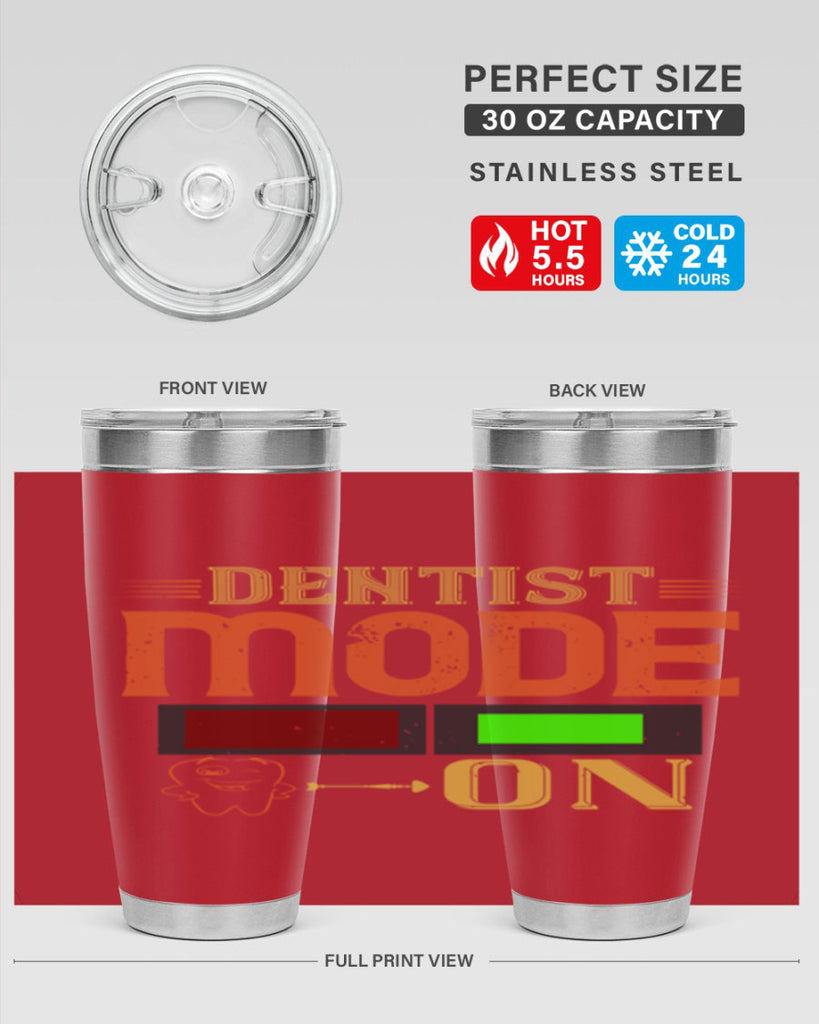 Dentist mode on Style 44#- dentist- tumbler