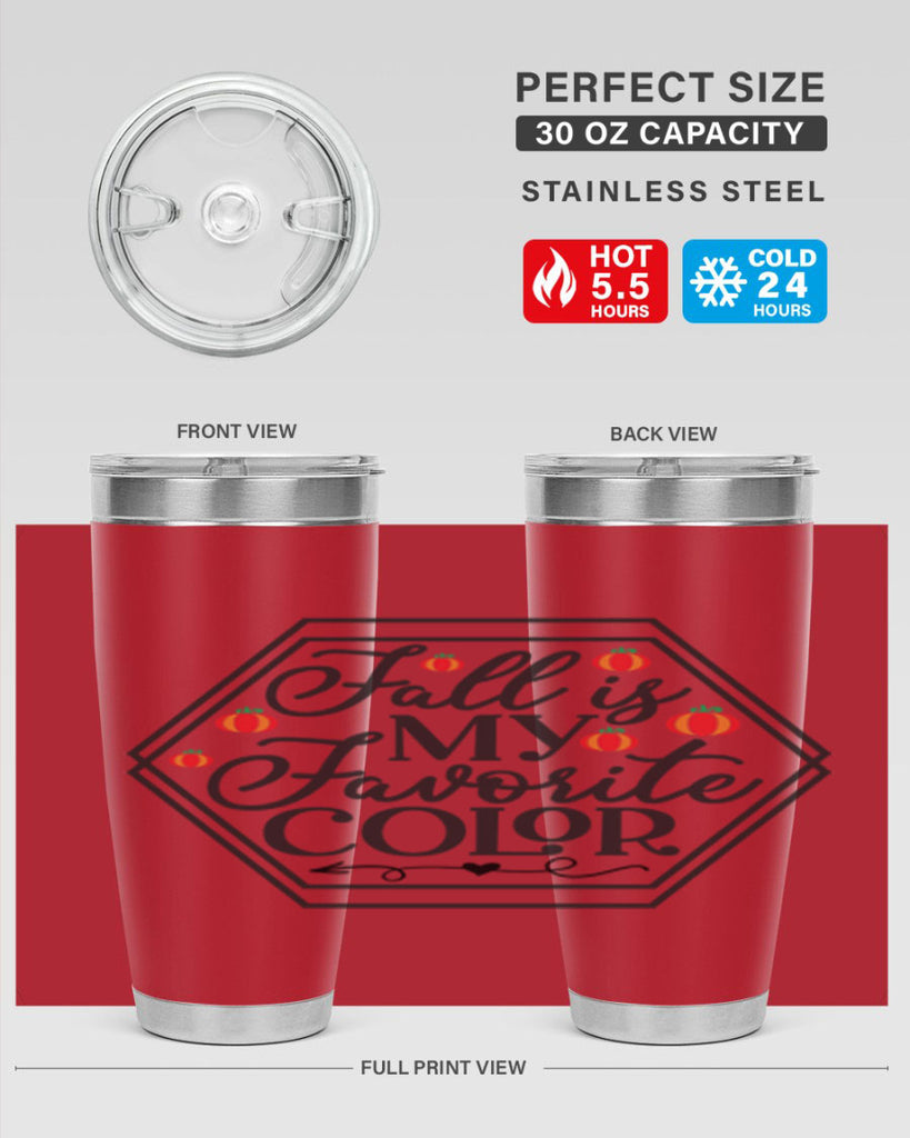 Fallismyfavoritecolor 156#- fall- Tumbler