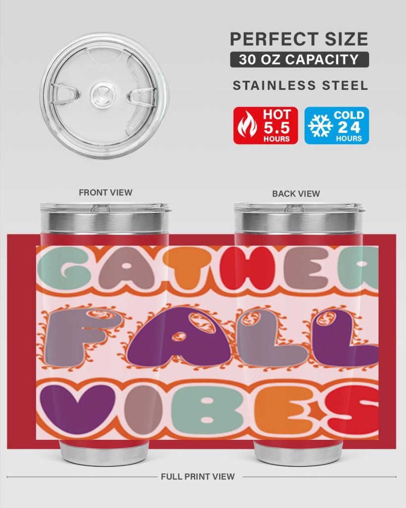 GatherFallVibesdesign 190#- fall- Tumbler
