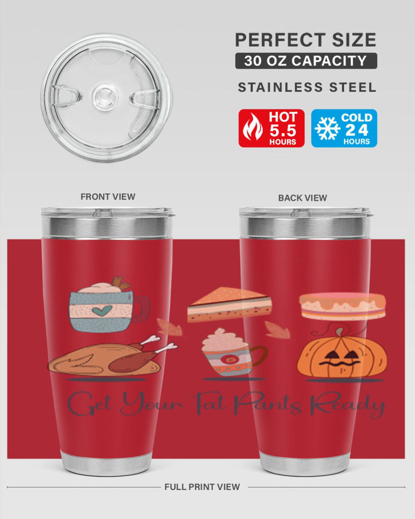 Get Your Fat Pants Ready 193#- fall- Tumbler