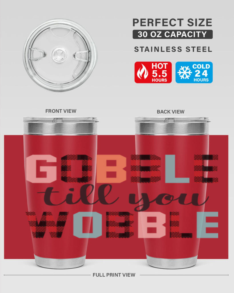 Gobble Till You Wobble 203#- fall- Tumbler