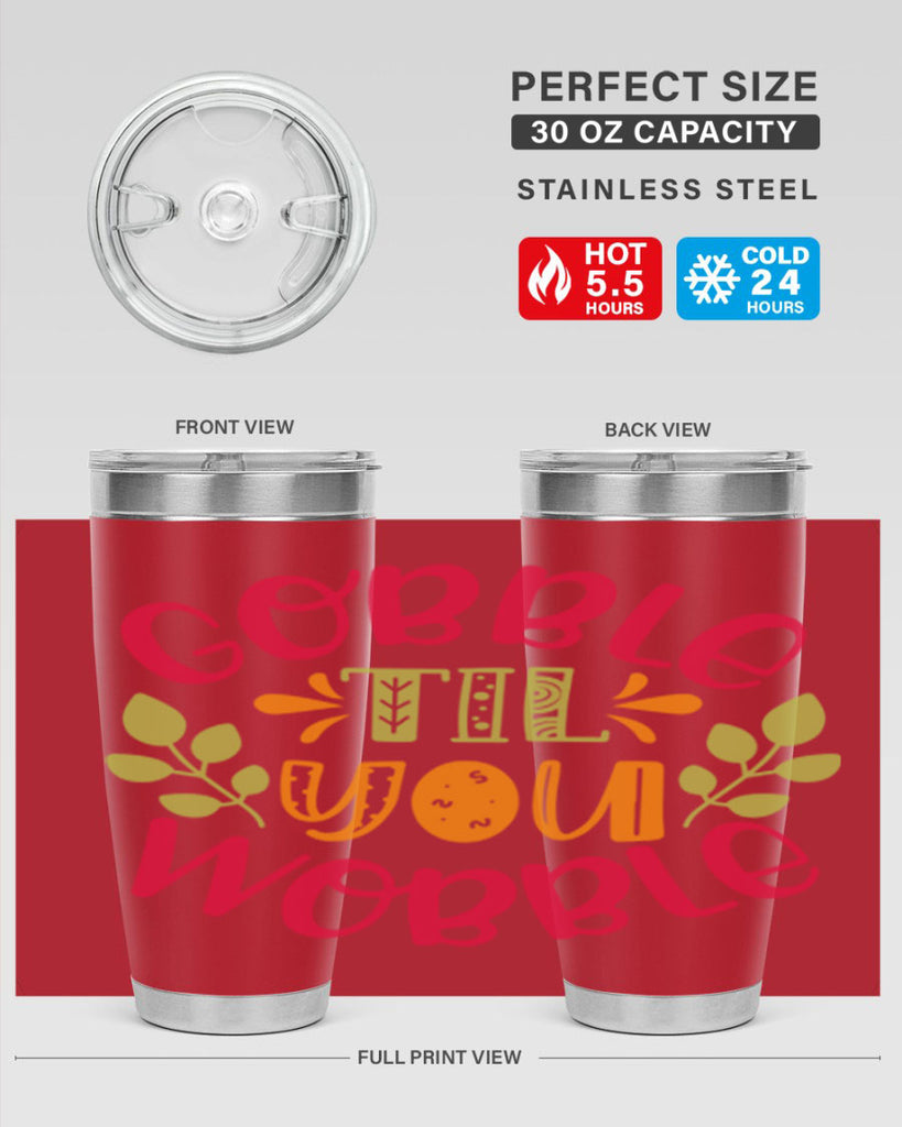 Gobble til you wobble 201#- fall- Tumbler