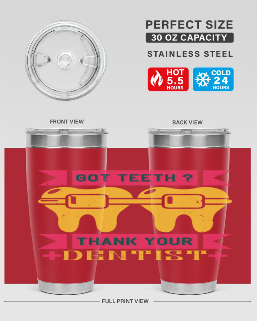 Got teeth thank your Style 40#- dentist- tumbler