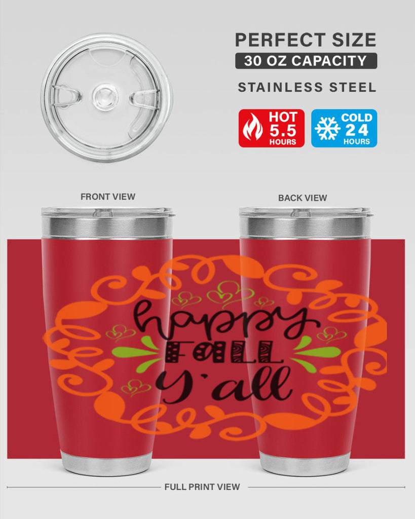 Happy Fall Y all 227#- fall- Tumbler