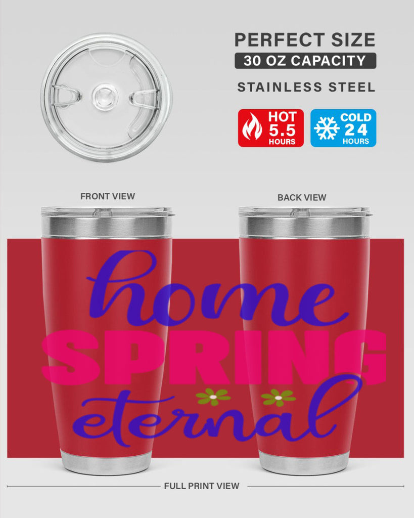 Home Spring Eternal 240#- spring- Tumbler
