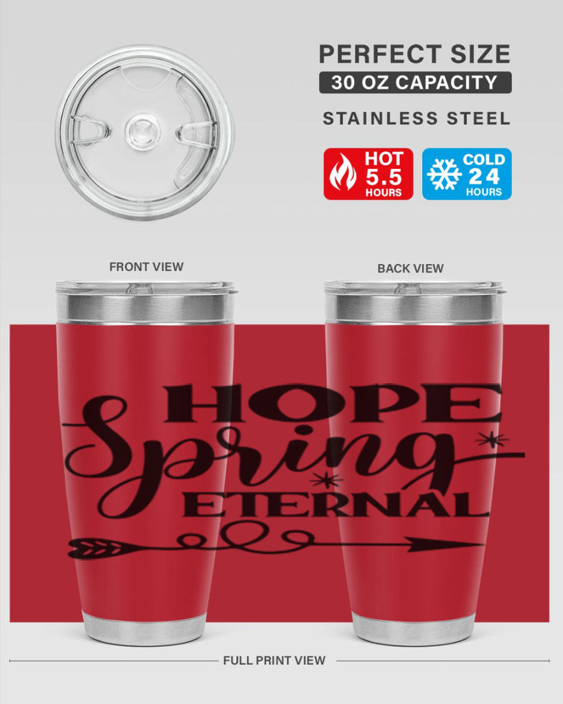Hope Spring Eternal 256#- spring- Tumbler