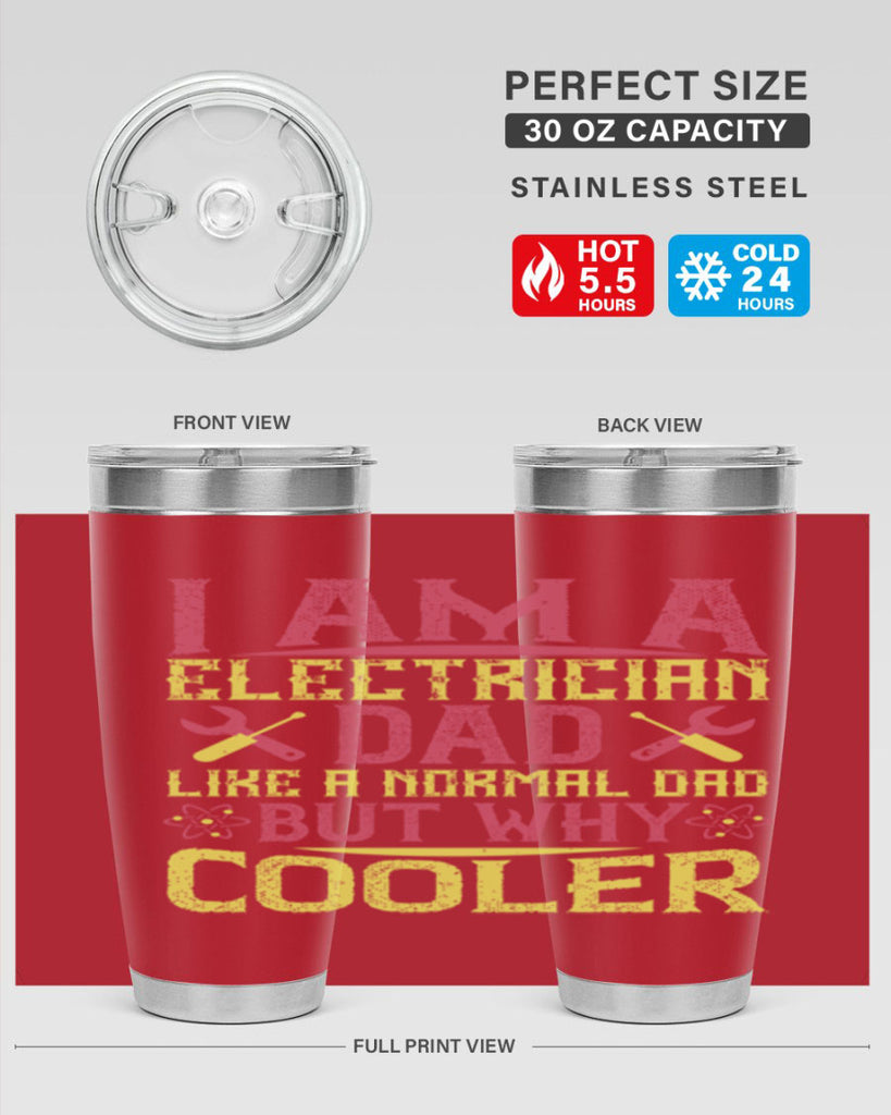 I am a electrician dad like a normal dad but why cooler Style 38#- electrician- tumbler