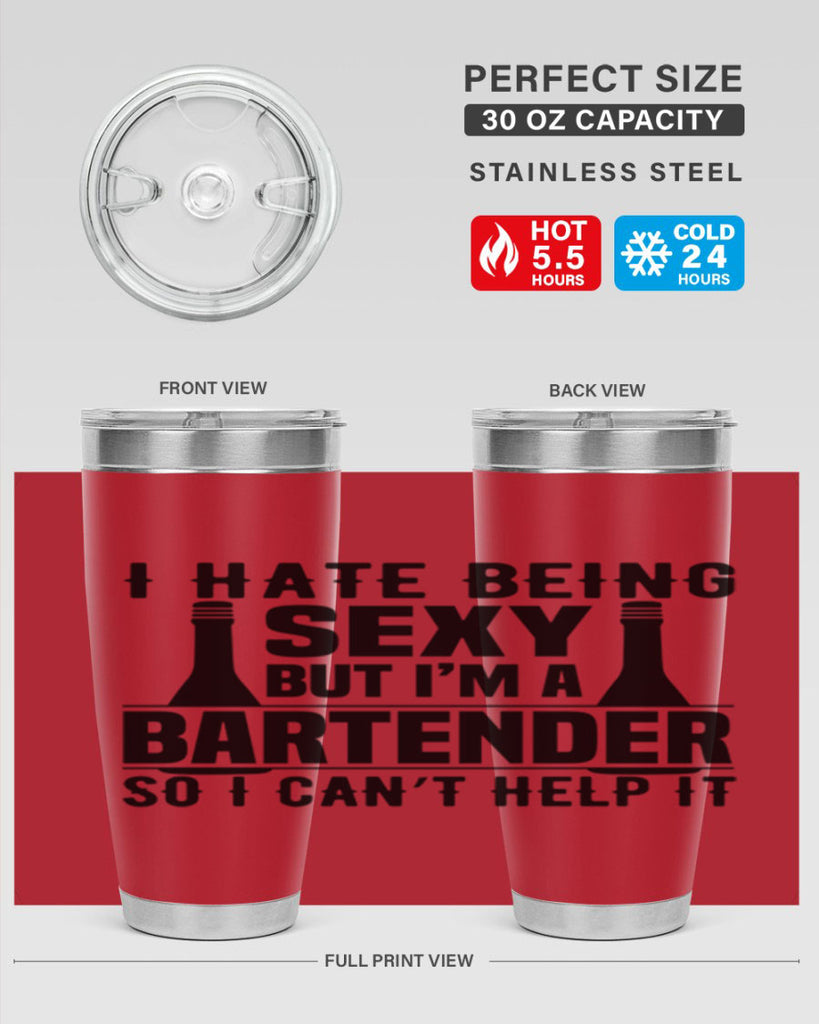 I hate being Style 1#- bartender- tumbler