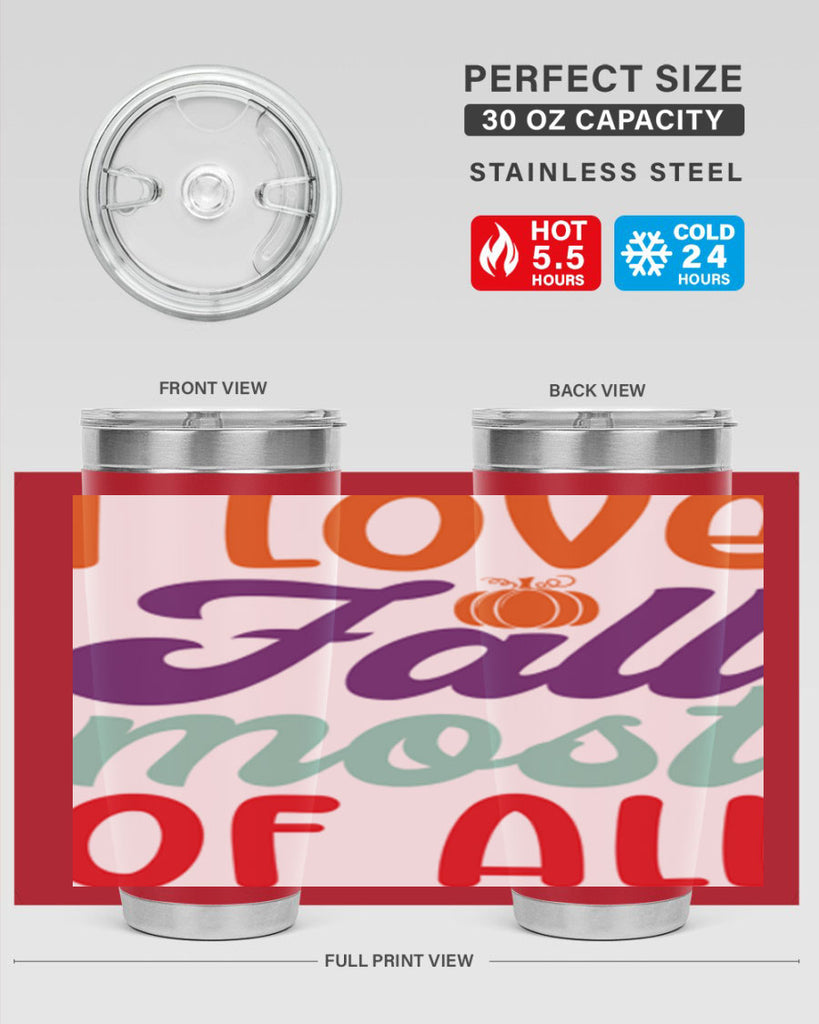 ILoveFallMostof 347#- fall- Tumbler