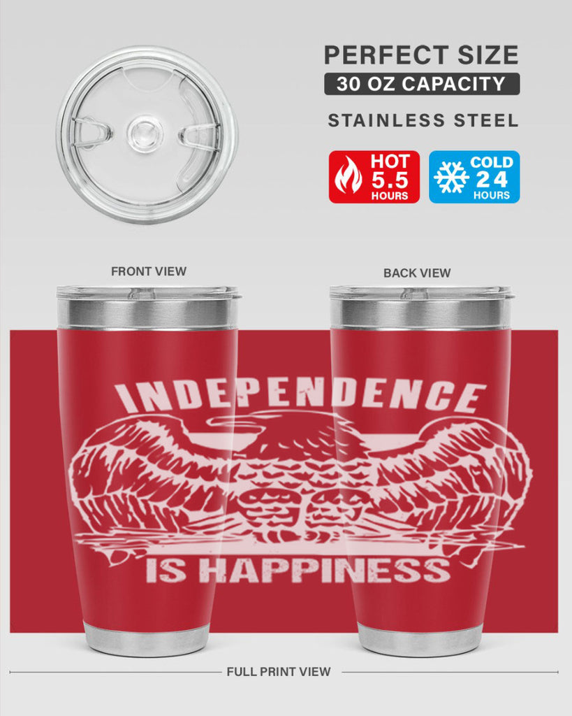 Independence is happiness Style 24#- Fourt Of July- Tumbler